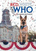 Red, White, and Who 1483617521 Book Cover