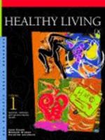 Healthy Living: Exercise, Nutrition and Other Healthy Habits (Complete Health Resource - 3 Vol. Set) 0787639184 Book Cover