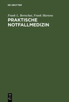 Praktische Notfallmedizin 3110115999 Book Cover