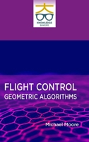 Flight Control: Geometric Algorithms 9391502598 Book Cover