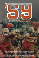 '59" The Story of The 1959 Syracuse University National Championship Football Team: A Great College Football Team That Time Has Forgotten B08N5LDX1J Book Cover