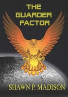 The Guarder Factor 1999878671 Book Cover