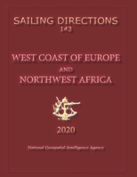 Sailing Directions 143 West Coast of Europe and Northwest Africa 146368620X Book Cover