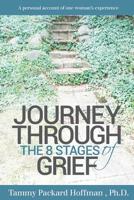Journey Through the Eight Stages of Grief 1505808502 Book Cover