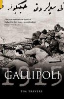 Gallipoli 1915 (Battles & Campaigns) 0752429728 Book Cover