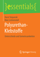 Polyurethan-Klebstoffe: Unterschiede Und Gemeinsamkeiten 3658122692 Book Cover