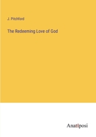 The Redeeming Love of God 3382133806 Book Cover