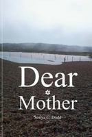 Dear Mother 1490954236 Book Cover