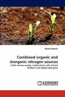 Combined organic and inorganic nitrogen sources 3844301860 Book Cover