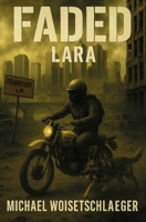 FADED - Lara B0FSTMTSP8 Book Cover