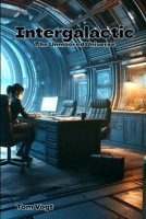 Intergalactic: The Unmoored Universe B0FRYR9JQM Book Cover