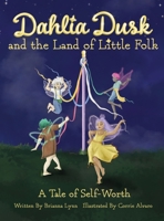 Dahlia Dusk and the Land of Little Folk B0B99Q3X8Y Book Cover