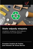 Stałe odpady miejskie: zarządzanie, zarządzanie, skutki społeczne i środowiskowe oraz środki łagodzące 6203638293 Book Cover