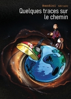 Quelques traces sur le chemin 9524210851 Book Cover