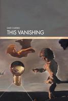 This Vanishing 1625490917 Book Cover