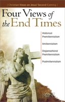 Four Views of the End Times 1596360895 Book Cover