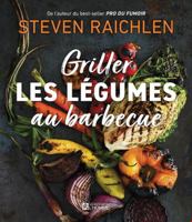 GRILLER LES LEGUMES AU BARBECUE 2761960327 Book Cover