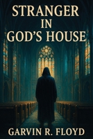 Stranger In God's House B0GJ3L7MQK Book Cover