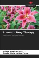 Access to Drug Therapy 6207445449 Book Cover