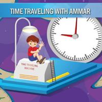 Time Traveling with Ammar 1976459680 Book Cover