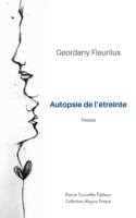Autopsie de l'étreinte (French Edition) 2925437052 Book Cover