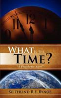 What Is the Time? 1604772972 Book Cover