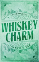 Whiskey Charm 195106786X Book Cover