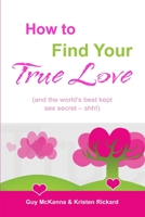 How to Find True Love 1257659707 Book Cover