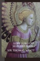 Love For Love: Selected Poems (British Poets) 1861711247 Book Cover