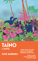 Taino: A Novel 1682753484 Book Cover