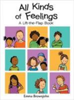 All Kinds of Feelings: A Lift-the-Flap Book (All Kinds Of...) 185707596X Book Cover