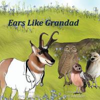 Ears Like Grandad 1943871787 Book Cover