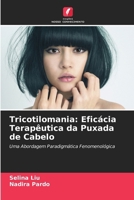 Tricotilomania: Eficácia Terapêutica da Puxada de Cabelo (Portuguese Edition) 6207959191 Book Cover