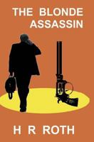 The Blonde Assassin 1460999665 Book Cover