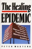 The Healing Epidemic 1870855000 Book Cover