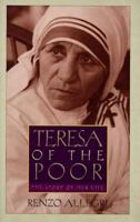 Teresa of the Poor: The Story of Her Life 0892839376 Book Cover