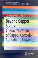 Beyond Copper Soaps: Characterization of Copper Corrosion Containing Organics 3030978915 Book Cover