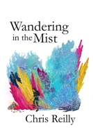 Wandering in the Mist (Chronicles of Terra'nor) B0GH2FVXTS Book Cover