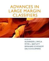 Advances in Large-Margin Classifiers (Neural Information Processing) 0262194481 Book Cover