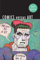 Comics Versus Art 1442612045 Book Cover