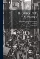 Il Giro Del Mondo: Colla Ristori 1021784443 Book Cover