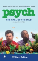 Psych: The Call of the Mild 0451228766 Book Cover
