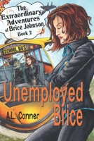 Unemployed Brice 1960373005 Book Cover