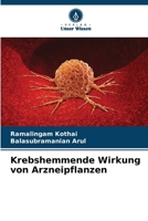 Krebshemmende Wirkung von Arzneipflanzen (German Edition) 6206660613 Book Cover