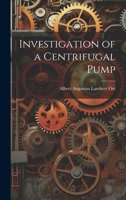 Investigation of a Centrifugal Pump 1022658824 Book Cover