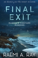 Final Exit (Martha's Vineyard Murders) 1967678006 Book Cover