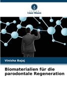 Biomaterialien für die parodontale Regeneration (German Edition) 6207938380 Book Cover