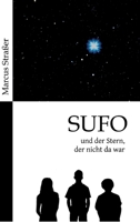SUFO - und der Stern, der nicht da war 334738329X Book Cover