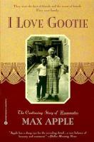 I Love Gootie: My Grandmother's Story 0446675970 Book Cover
