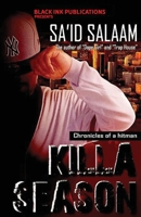 Killa Season: Chronicles of a Hitman 1952541263 Book Cover